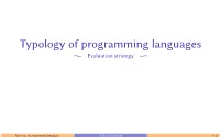 Typology of Programming Languages E Evaluation Strategy E