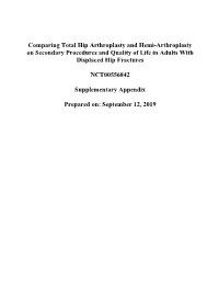 Comparing Total Hip Arthroplasty and Hemi-Arthroplasty on Secondary Procedures and Quality of Life in Adults with Displaced Hip Fractures