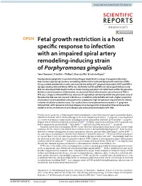 Fetal Growth Restriction Is a Host Specific Response to Infection With