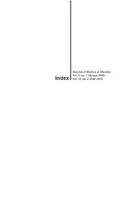 Journal of Markets & Morality Vol. 1, No. 1 (Spring 1998)– Vol. 15, No. 2 (Fall 2012)