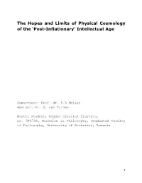 The Hopes and Limits of Physical Cosmology of the 'Post-Inflationary