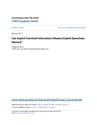 Can Implicit Post-Event Information Influence Explicit Eyewitness Memory?