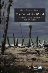 The End of the World Apocalypse and Its Aftermath in Western Culture
