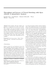 Throughput and Latency of Virtual Switching with Open Vswitch: a Quantitative Analysis