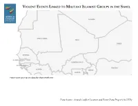 Violent Events Linked to Militant Islamist Groups in the Sahel