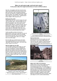 When Are Soft Rocks Tough, and Hard Rocks Weak? a Discussion About the Toughness/Resistance of Rocks in Different Places