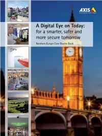 A Digital Eye on Today: for a Smarter, Safer and More Secure Tomorrow Northern Europe Case Studies Book