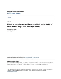 Effects of Ink, Substrate, and Target Line Width on the Quality of Lines Printed Using a DMP 3000 Inkjet Printer