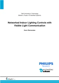 Networked Indoor Lighting Controls with Visible Light Communication