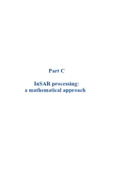 Part C Insar Processing: a Mathematical Approach