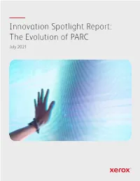 Xerox Innovation Spotlight Report: the Evolution of PARC