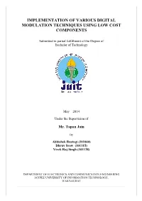 Implementation of Various Digital Modulation Techniques Using Low Cost Components