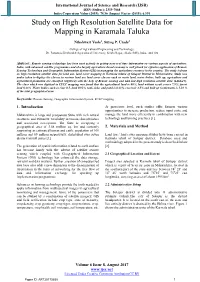 Study on High Resolution Satellite Data for Mapping in Karamala Taluka