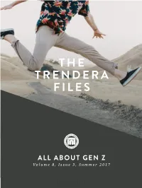 The Trendera Files