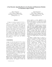 A Fast Heuristic Algorithm Based on Verification and Elimination Methods for Maximum Clique Problem