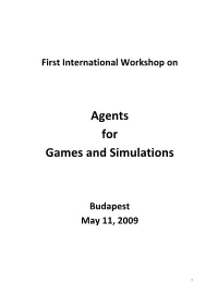 Agents for Games and Simulations