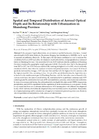 Spatial and Temporal Distribution of Aerosol Optical Depth and Its Relationship with Urbanization in Shandong Province