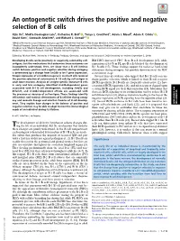 An Ontogenetic Switch Drives the Positive and Negative Selection of B Cells