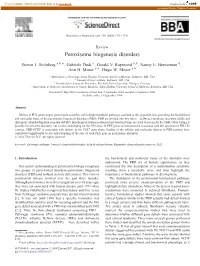 Peroxisome Biogenesis Disorders ⁎ Steven J