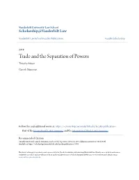 Trade and the Separation of Powers Timothy Meyer