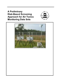 A Preliminary Risk-Based Screening Approach for Air Toxics Monitoring Data Sets U.S
