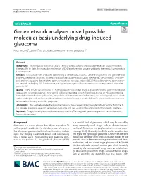 Gene Network Analyses Unveil Possible Molecular Basis Underlying Drug‑Induced Glaucoma Ruo‑Fan Ding†, Qian Yu†, Ke Liu, Juan Du, Hua‑Jun Yin and Zhi‑Liang Ji*