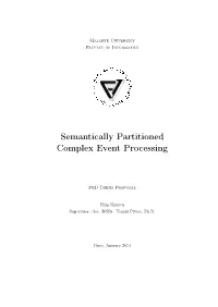 Semantically Partitioned Complex Event Processing