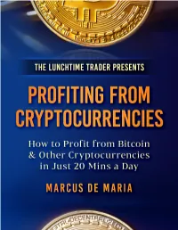How to Profit from Bitcoin and Cryptocurrencies in Just 20 Mins a Day