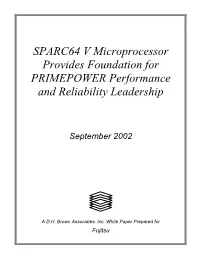 SPARC64 V Microprocessor Provides Foundation for PRIMEPOWER Performance and Reliability Leadership