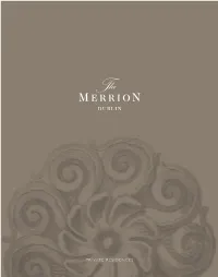 The Merrion Is a Truly Unique Expression of Refined and Elegant Living