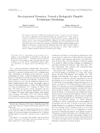 Developmental Dynamics: Toward a Biologically Plausible Evolutionary Psychology
