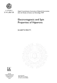 Electromagnetic and Spin Properties of Hyperons