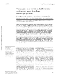 Thymocytes May Persist and Differentiate Without Any Input from Bone Marrow Progenitors