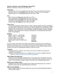 1 Genetics, Genomics and Cell Biology, Spring 2013 Instructors