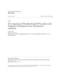 A Comparison of Stimulus Control Procedures and Progressive Relaxation in the Treatment of Insomnia Mark L