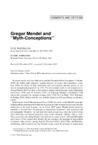 Gregor Mendel and ‘‘Myth-Conceptions’’