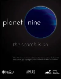 Planet Nine Join the Hunt for a Possible Planet!