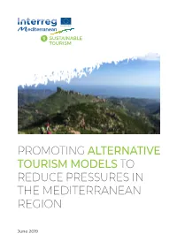 Promoting Alternative Tourism Models to Reduce Pressures in the Mediterranean Region