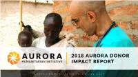 The Aurora Prize and Who Make a Transformational Co-Founders, Aurora Humanitarian Initiative Impact on Our World Each Day