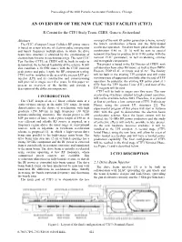 An Overview of the New Clic Test Facility (Ctf3)