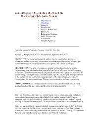 • Organization • Title Page • Abstract • Introduction • Body of Manuscript • Summary • References/Citations • Other Information • Illustrations • Helpful Resources