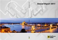 Annual Report 2011 Annual Report 2011Annual Report Annual Report 2011 Consolidated Key Data of Raiffeisen Bank Zrt
