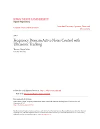 Frequency Domain Active Noise Control with Ultrasonic Tracking Thomas Chapin Waite Iowa State University