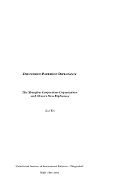 The Shanghai Cooperation Organization and China's New