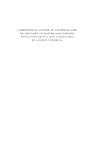 A Methodical System of Universal Law: Or, the Laws of Nature and Nations, with Supplements and a Discourse by George Turnbull Natural Law and Enlightenment Classics
