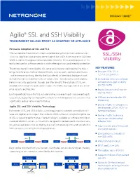 Agilio® SSL and SSH Visibility TRANSPARENT SSL/SSH PROXY AS SMARTNIC OR APPLIANCE