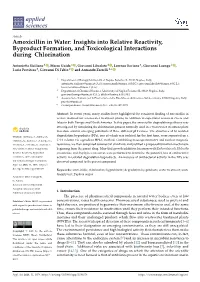 Amoxicillin in Water: Insights Into Relative Reactivity, Byproduct Formation, and Toxicological Interactions During Chlorination