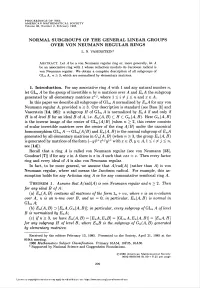 Normal Subgroups of the General Linear Groups Over Von Neumann Regular Rings L