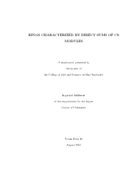 Rings Characterized by Direct Sums of Cs Modules