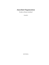 Anarchist Organisation Practice As Theory Actualised